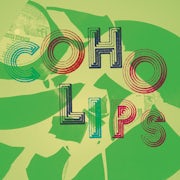 Coho Lips - Coho Lips (Vinyl LP album scan)