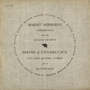 Het Belgisch Strijkkwartet, Robert Herberigs, Berthe Di Vito-delvaux - Robert Herberigs - Berthe di Vito-Delvaux (Vinyl 10'' album scan)