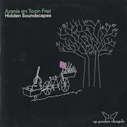 Aranis, Toon Fret - Hidden soundscapes (CD EP scan)