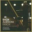 Bach. Albinoni. Fasch - Suites, Concertos, Overtures