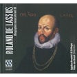 Roland de Lassus - Biographie musicale vol. III