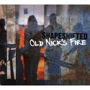 Shapeshifted - Old Nick's fire (CD album scan)