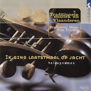 Diverse uitvoerders - Ik Ging Laatstmaal Op Jacht (Veldopnamen) (CD compilatie scan)
