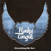 Honky Tongue - Everything we got (CD album scan)