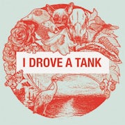 I Drove A Tank - I Drove A Tank (CD album scan)