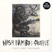 Hash Bamboo Shuffle - Plays Ferre Grignard (Vinyl LP album scan)