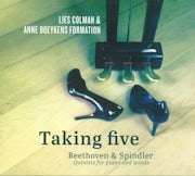 Lies Colman, Anne Boeykens Formation, Fritz  Spindler, Ludwig Van Beethoven - Taking five - Beethoven & Spindler (CD album scan)