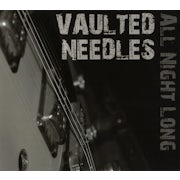 Vaulted Needles - All night long (CD album scan)