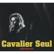 Guido Belcanto - Cavalier seul (CD album scan)
