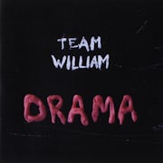 Team William - Drama (CD album scan)
