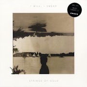 I Will, I Swear - Strings of gold (Vinyl 10'' EP scan)