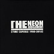 The Neon Judgement - Time Capsule 1980-2015 (Vinyl LP best of scan)