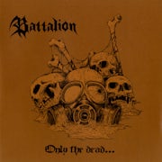 Battalion - Only the dead have seen the end of war (CD album scan)