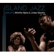 Island Jazz featuring Monika Njava & Linley Marthe