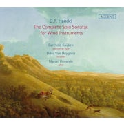 Barthold Kuijken, Peter Van Heyghen, Marcel Ponseele - G.F. Handel. The Complete Solo Sonatas for Wind Instruments (CD album scan)