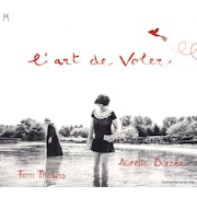 Tom Theuns, Aurélie Dorzée - L'art de voler (CD album scan)