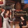 The Eton Choirbook