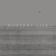 Buoyant Live