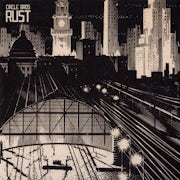 Circle Bros - Rust (Vinyl LP album scan)