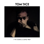 Tom Dice - I've come a long way (CD album scan)