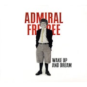 Admiral Freebee - Wake up and dream (CD album scan)