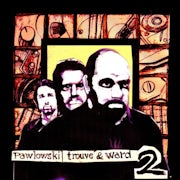 Mauro Pawlowski, Rudy Trouvé, Craig Ward - Pawlowski, Trouvé & Ward 2 (Vinyl LP album scan)