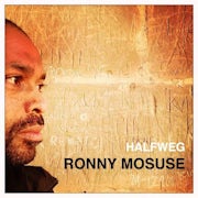 Ronny Mosuse - Halfweg (CD album scan)