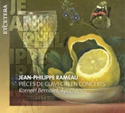 Korneel Bernolet, Apotheosis, Jean-Philippe Rameau - Pièces de clavecin en concerts (CD album scan)