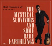 Bai Kamara Jr. - Mysticals survivors and some rare Earthlings vol 1 (CD album scan)