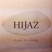 Hijaz - 10 years - Live recording (Vinyl LP album scan)
