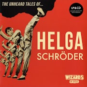 Wizards of Ooze - The unheard tales of... Helga Schröder (Vinyl LP best of scan)