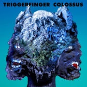 Triggerfinger - Colossus (CD album scan)