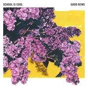 School is Cool - Good news (CD album scan)
