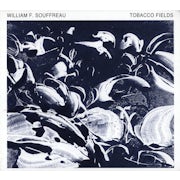 William Souffreau - Tobacco Fields (CD album scan)