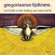 Concinite, Karel Aerts - Gregoriaanse tijdkrans (Vinyl LP album scan)