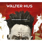 Walter Hus - Supersonic Flora (CD album scan)