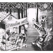 Eriksson Delcroix - Riverside Hotel (CD album scan)