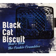 Black Cat Biscuit - That's how the cookie crumbles (CD album scan)