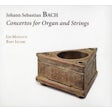 J.S. Bach - Concertos for organ and strings