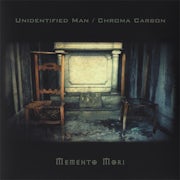 Unidentified Man, Chroma Carbon - Memento Mori (Vinyl 12'' EP scan)