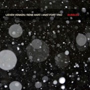 Lieven Venken / René Hart / Anat Fort Trio - Bubbles (CD album scan)