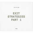 Exit Strategies Part 1
