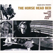 The Horse Head Bed - Live takes at the Rabbit Field (Vinyl LP album scan)