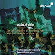 Michael Blake - The Philosophy Of Composition