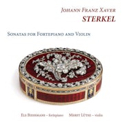 Els Biesemans, Meret Lüthi - Johann Franz Xaver Sterkel - Sonatas for Fortepiano and Violin (CD album scan)