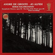 André De Groote, Sergei Rachmaninov, Jo Alfidi - Serge Rachmaninov - Symphonic Dances, The Isle of the Dead (Vinyl LP album scan)