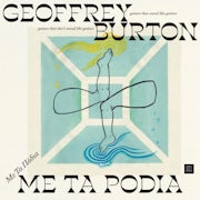 Geoffrey Burton - Me Ta Podia (Vinyl LP album scan)
