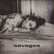 Pavlove - Savages (Vinyl 12'' EP scan)