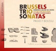 Brussels Trio Sonatas