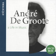 André De Groote - André De Groote: A Life in Music (CD best of scan)